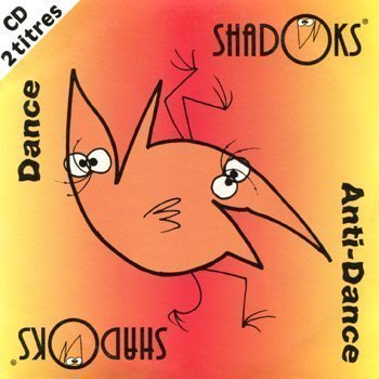 Eh oui, ça existe ! Shadoks - Dance / Anti-dance (1994)