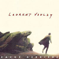 Laurent Voulzy &ndash; Cach&eacute; derri&egrave;re (1992)