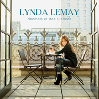 Lynda Lemay - D&eacute;cibels et des silences